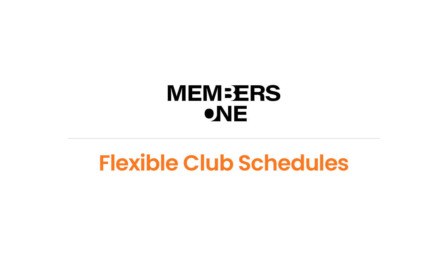 Flexible Club Schedules to Fit Every Business Model