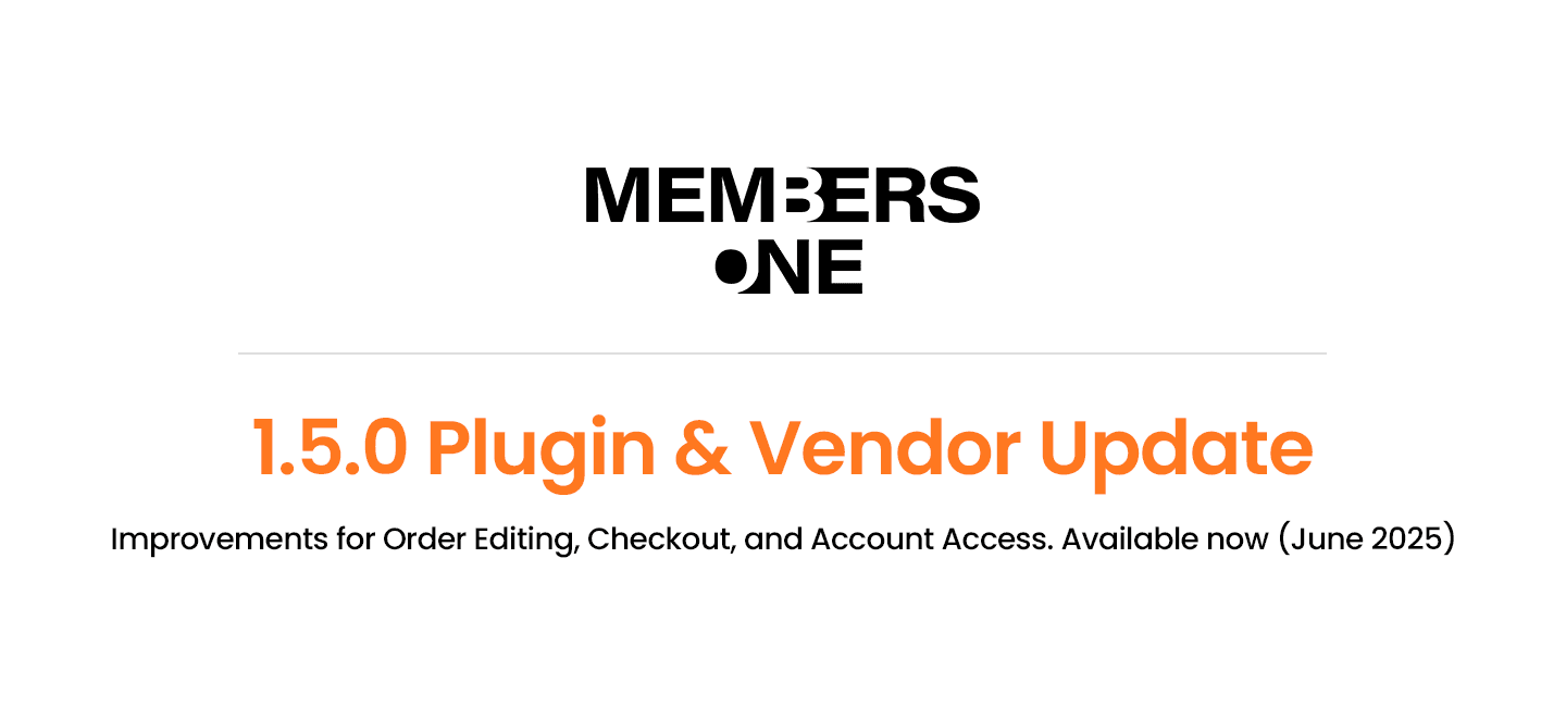 Members One June 2025 update banner for plugin version 1.5.0 and Vendor Panel